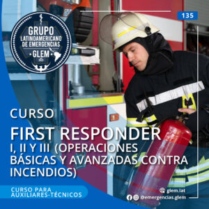 CURSO FIRST RESPONDER I, II Y III "OPERACIONES BÁSICAS Y AVANZADAS CONTRA INCENDIOS" - Imagen 1